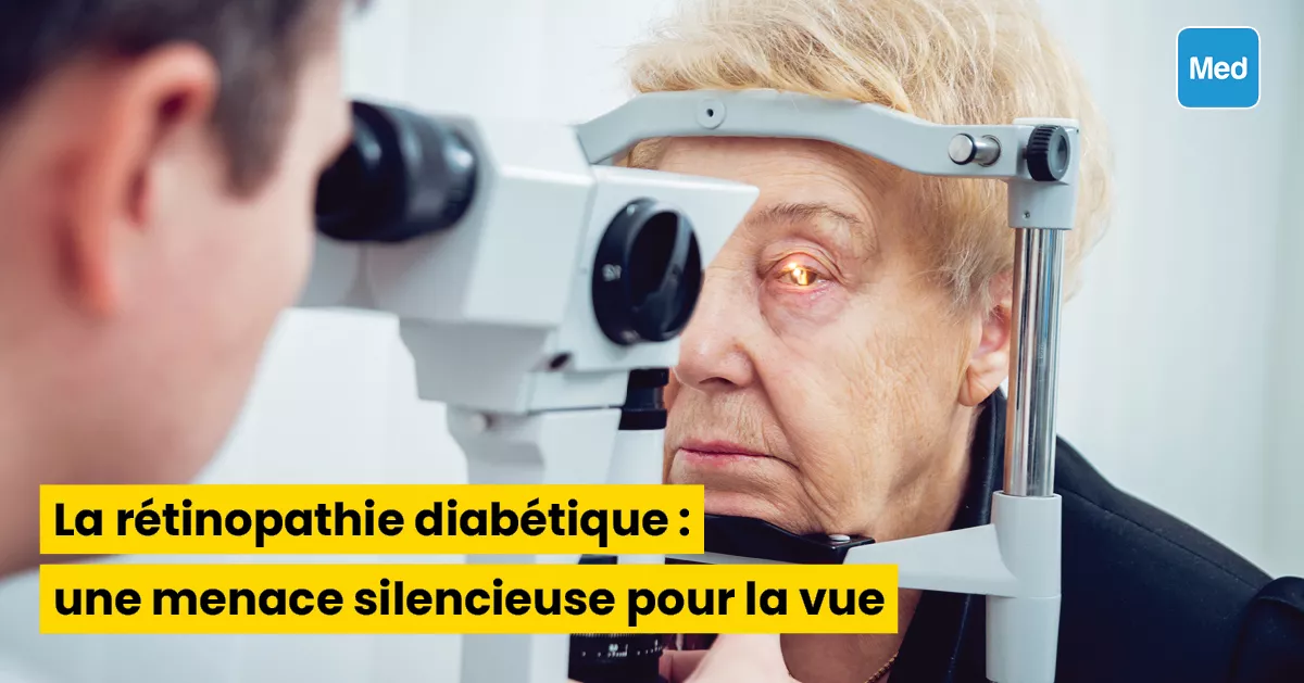 La rétinopathie diabétique : une menace silencieuse pour la vue